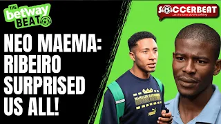 Neo Maema My Reaction To Kaizer Chiefs Cardoso Talks Sundowns Exit Ribeiro Surprise 