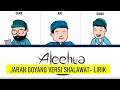 Download Lagu aleehya - jaran goyang versi shalawat / lirik