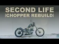 Download Lagu SECOND LIFE |CHOPPER REBUILD| - A SHORT FILM