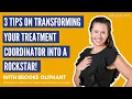 3 Tips on Transforming Your Treatment Coordinator Into a Rockstar Ortho Marketing Podcast