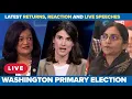 LIVE 2026 Washington state primary election results Breaking News