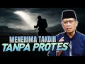 Download Lagu MENERIMA TAKDIR TANPA PROTES
