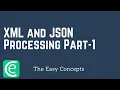 Web Development L23 XML and JSON Processing Part-1 The Easy Concepts
