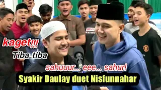 Download Kaget! Tiba-tiba Syakir Daulay duet Nisfunnahar membangunkan sahur aceh 2022 MP3