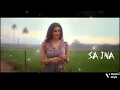Sajna (Slowed + Reverb) | Darshan Raval, Aditya Gadhvi, Hansika Pareek | SR Lofi