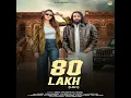 80 Lakh (lofi) (feat. Sweta Chauhan, Kala Dighal)