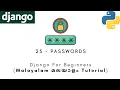 Django MALAYALAM TUTORIAL 25 - PASSWORDS Python Web Framework