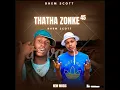 Thatha Zonke 45 (feat. DHEM SCOTT)