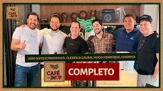 Café com João Neto Frederico - Cleber & Cauan, Hugo Henrique, Lukinha (Completo)