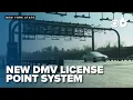 New DMV license point system makes suspensions easier