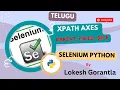 Part 15 Xpath Axes Methods Parent Child Self Selenium Python Telugu