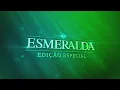 Lagu Abertura Esmeralda (SBT 2025) [HD]
