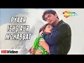 Lagu Pyaar Ishq Aur Mohabbat | 2001 | Udit Narayan, Alka Yagnik, Shaan | Romantic Title Song
