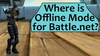 Where is Offline Mode for Battle net