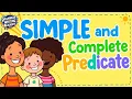 Grammar Basics for Kids Simple and Complete Predicates