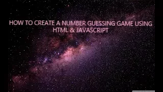 Create a NUMBER GUESSING game using HTML JAVASCRIPT