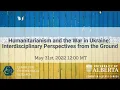Humanitarianism and the war in Ukraine interdisciplinary perspectives from the ground
