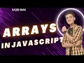Lecture 17 JavaScript Arrays Explained Complete Guide for Beginners