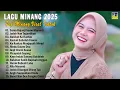 Lagu Lagu Minang Terbaru 2025 TOP HITS BIKIN BAPER - Pop Minang Enak Didengar Saat Santai