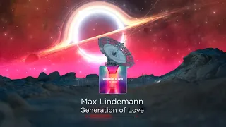 Max Lindemann Generation Of Love 