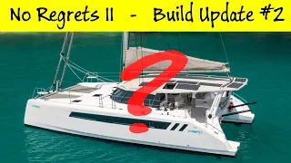 Build Update #2, Seawind 1370 – No Regrets 2