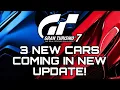 Download Lagu GRAN TURISMO 7 | 3 NEW CARS COMING IN A NEW UPDATE!