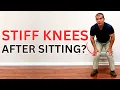 The REAL Reason You Get Knee Stiffness After Sitting \u0026 How To Stop It (it's NOT \
