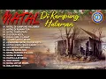 Download Lagu Natal Di Kampung Halaman || Full Album || Kumpulan Lagu Natal Tersyahdu 2022/2023