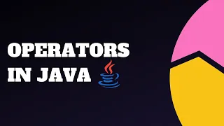 Java Tutorial for Beginners - Operators in JAVA