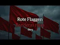 Rote Flaggen, Berq - Aprende Alemán Con Música, Traducción al Español