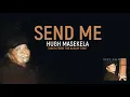 Download Lagu Hugh Masekela - Send Me (Official Audio)