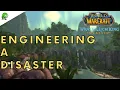 Wotlk Classic Engineering a Disaster