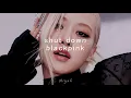 Download Lagu Shut down - blackpink (bass boosted + slowed + reverbed)