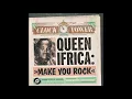 Queen Ifrica - Make You Rock (prod by Silly Walks Discotheque)