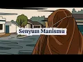 Download Lagu Senyum Manismu - Ruhuddin Firdaus ( Official Lyric Video )