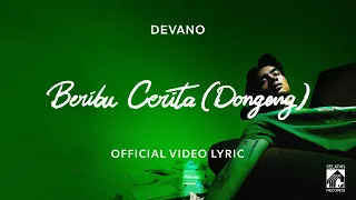 Devano - Beribu Cerita ( Dongeng ) ( Official Video Lyric )