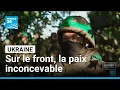 Download Lagu Ukraine : sur le front, la paix inconcevable • FRANCE 24