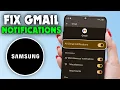 Fix Gmail Notifications Not Working on Samsung Phone 2026