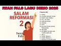 Download Lagu full album iwan fals || Lagu demo untuk Reformasi full album iwan fals DPR RI