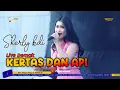 Download Lagu KERTAS DAN API - SHERLY KDI - OM ADELLA LIVE PRAPATAN COMMUNITY DEMAK