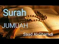 Download Lagu SURAH JUMUAH by Saad Al-Ghamdi(@islamicandeducation)
