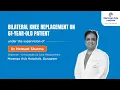 Download Lagu Bilateral Knee Replacement on 61-Year-Old Patient by Dr Hemant Sharma | Marengo Asia Hospitals