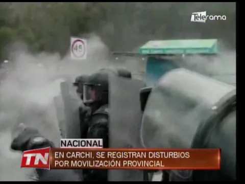 En Carchi se registran disturbios por movilización provincial