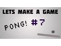 How to make a Pong Game - Getting fancy and finishing up
