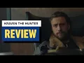 Kraven the Hunter Review
