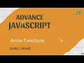 Advance JavaScript - Arrow Functions tutorial in Urdu Hindi
