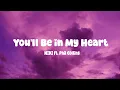 NIKI - You'll Be in My Heart (Lyrics) ft. Phil Collins