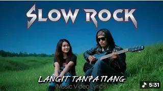 langit tanpa tiang slow rock