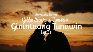 Download Ginintuang Tanawin - Golden Scenery of Tomorrow (University Series 5) by Marc A ft. Gwy Saludes MP3