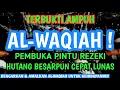 Download Lagu Anda Terlilit Hutang? Amalkan Al Waqiah! (Hutang Lunas)